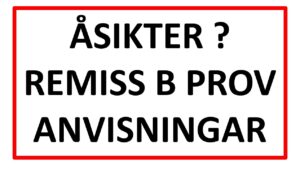 Läs mer om artikeln Remiss Bprov Anvisningar